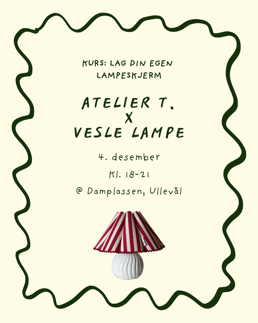 Kurs Atelier T. x Vesle lampe