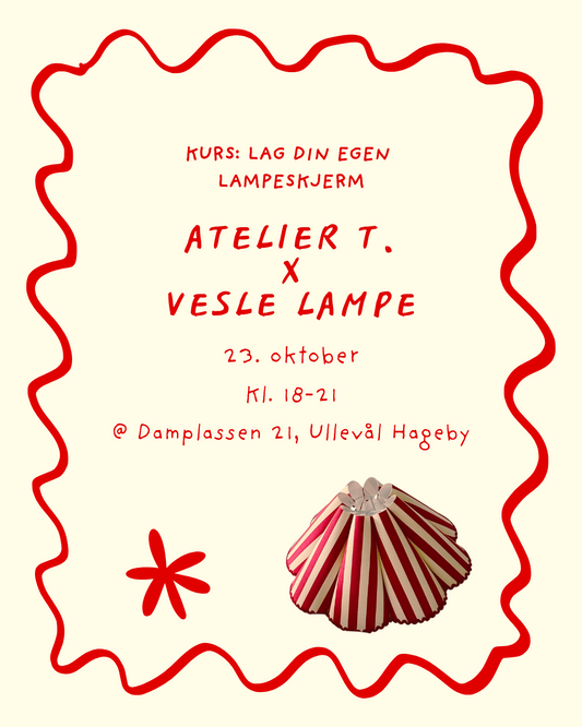 Kurs Atelier T. x Vesle lampe