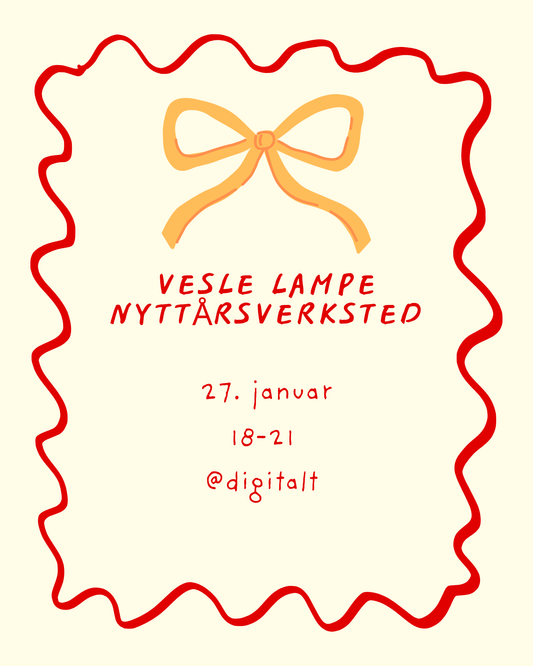 Digitalt lampeverksted januar